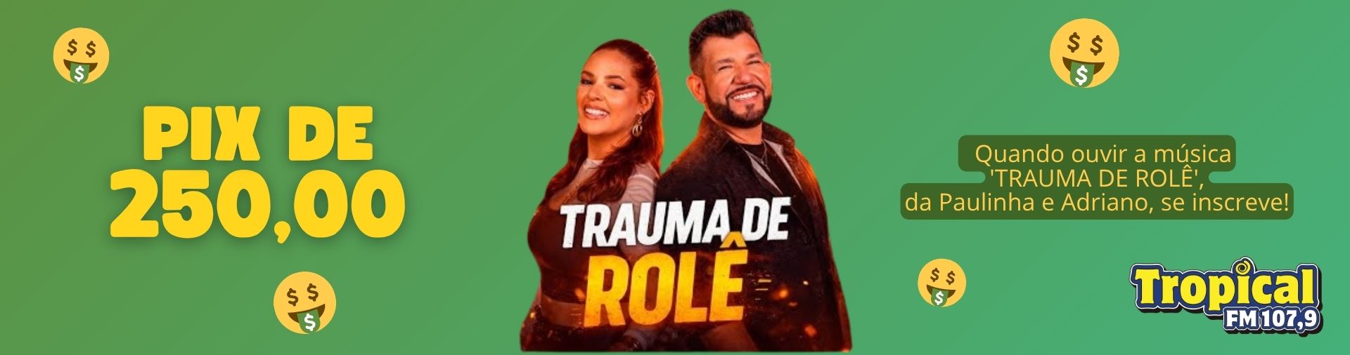 Banner Pix de R$ 250,00 da Paulinha e Adriano